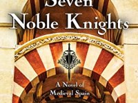 Seven Noble Knights by J.K. Knauss