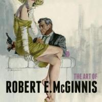 The Art of Robert E. McGinnis by Robert McGinnis and Art Scott
